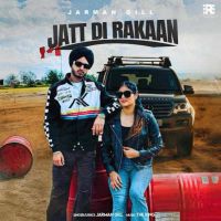 download Jatt Di Rakaan Jarman Gill mp3 song ringtone, Jatt Di Rakaan Jarman Gill full album download