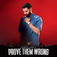 download PROVE THEM WRONG Parmish Verma mp3 song ringtone, PROVE THEM WRONG Parmish Verma full album download