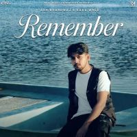 download Remember Ash Bhardwaj, Kaka WRLD mp3 song ringtone, Remember Ash Bhardwaj, Kaka WRLD full album download