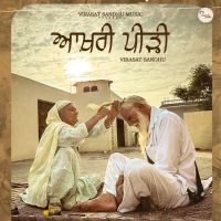 download Aakhri Peerhi Virasat Sandhu mp3 song ringtone, Aakhri Peerhi Virasat Sandhu full album download