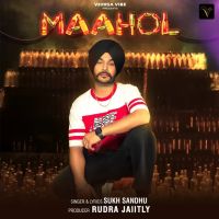 download Maahol Sukh Sandhu mp3 song ringtone, Maahol Sukh Sandhu full album download
