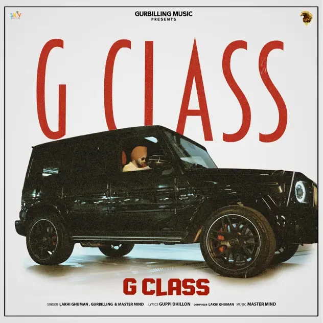 download G Class Lakhi Ghuman mp3 song ringtone, G Class Lakhi Ghuman full album download