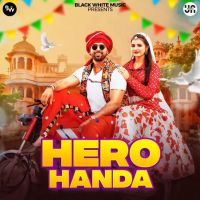 download Hero Handa Raj Mawar, Ashu Twinkle mp3 song ringtone, Hero Handa Raj Mawar, Ashu Twinkle full album download