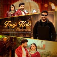 download Fouji Kote Ki Masoom Sharma, Swara Verma mp3 song ringtone, Fouji Kote Ki Masoom Sharma, Swara Verma full album download