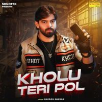 download Kholu Teri Pol Masoom Sharma mp3 song ringtone, Kholu Teri Pol Masoom Sharma full album download