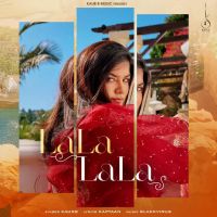 download Lala Lala Kaur B mp3 song ringtone, Lala Lala Kaur B full album download