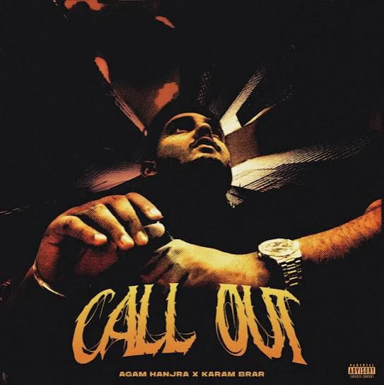 download CALL OUT Agam Hanjra mp3 song ringtone, CALL OUT Agam Hanjra full album download