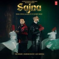 download Sajna Shael Oswal, Yo Yo Honey Singh mp3 song ringtone, Sajna Shael Oswal, Yo Yo Honey Singh full album download