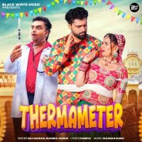 download Thermameter Ruchika Jangid, Raj Mawar mp3 song ringtone, Thermameter Ruchika Jangid, Raj Mawar full album download
