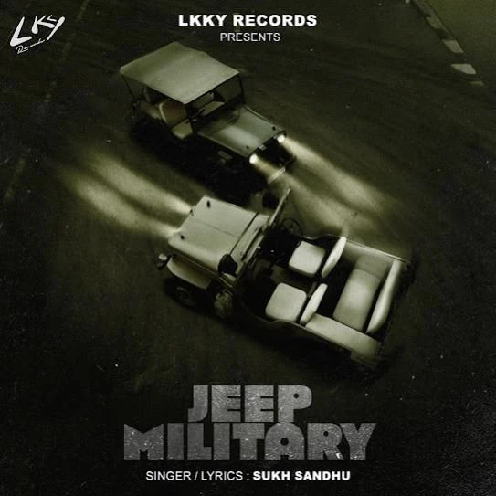 download Jeep Military Sukh Sandhu mp3 song ringtone, Jeep Military Sukh Sandhu full album download