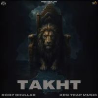 download Takht Roop Bhullar mp3 song ringtone, Takht Roop Bhullar full album download