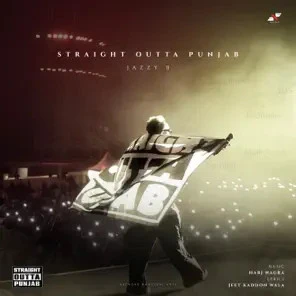 download Straight Outta Punjab Jazzy B mp3 song ringtone, Straight Outta Punjab Jazzy B full album download