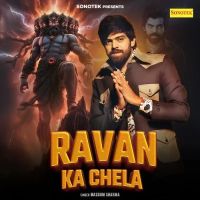 download Ravan Ka Chela Masoom Sharma mp3 song ringtone, Ravan Ka Chela Masoom Sharma full album download