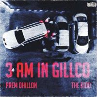 download 3am In Gillco Prem Dhillon mp3 song ringtone, 3am In Gillco Prem Dhillon full album download
