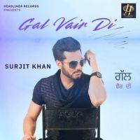 download Gal Vair Di Surjit Khan mp3 song ringtone, Gal Vair Di Surjit Khan full album download