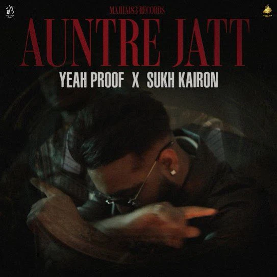 download Auntre Jatt Yeah Proof mp3 song ringtone, Auntre Jatt Yeah Proof full album download