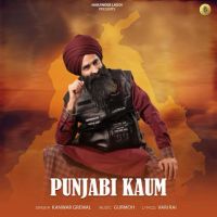 download Punjabi Kaum Kanwar Grewal mp3 song ringtone, Punjabi Kaum Kanwar Grewal full album download