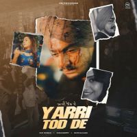 download Yaari Tod De Gur Dhiman mp3 song ringtone, Yaari Tod De Gur Dhiman full album download