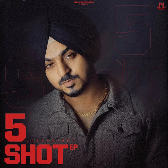 download Mera Pind Jashanjeet mp3 song ringtone, 5 Shot - EP Jashanjeet full album download