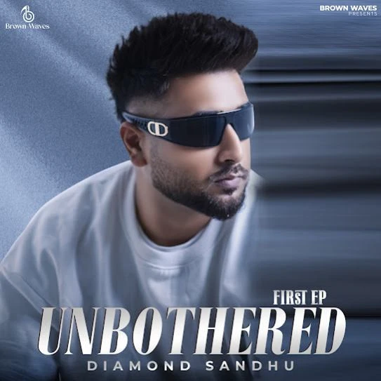 download Outlaw Diamond Sandhu mp3 song ringtone, Unbothered - EP Diamond Sandhu full album download