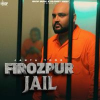 download Firozpur Jail Janta Toor mp3 song ringtone, Firozpur Jail Janta Toor full album download