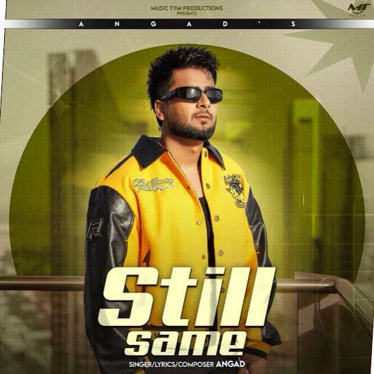 download Still Same Angad mp3 song ringtone, Still Same Angad full album download