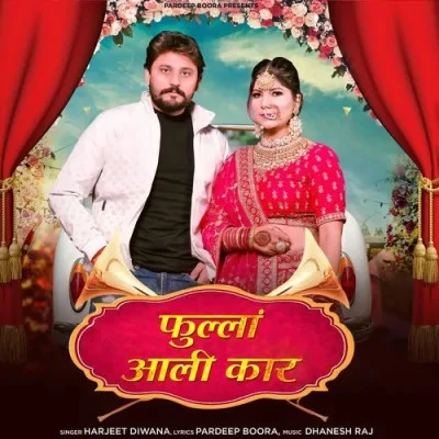 download Fulla Aali Car Harjeet Diwana mp3 song ringtone, Fulla Aali Car Harjeet Diwana full album download