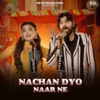 download Nachan Dyo Naar Ne Masoom Sharma, Rekha Goswami mp3 song ringtone, Nachan Dyo Naar Ne Masoom Sharma, Rekha Goswami full album download