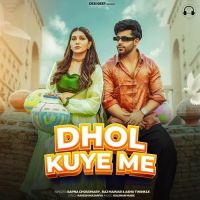 download Dhol Kuye Me Raj Mawar, Ashu Twinkle mp3 song ringtone, Dhol Kuye Me Raj Mawar, Ashu Twinkle full album download