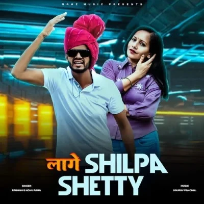 download Laage Shilpa Shetty Farman, Nonu Rana mp3 song ringtone, Laage Shilpa Shetty Farman, Nonu Rana full album download