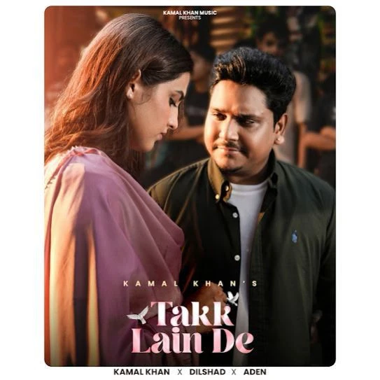 download Takk Lain De Kamal Khan mp3 song ringtone, Takk Lain De Kamal Khan full album download