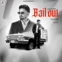 download BAIL OUT Saabi Bhinder mp3 song ringtone, BAIL OUT Saabi Bhinder full album download