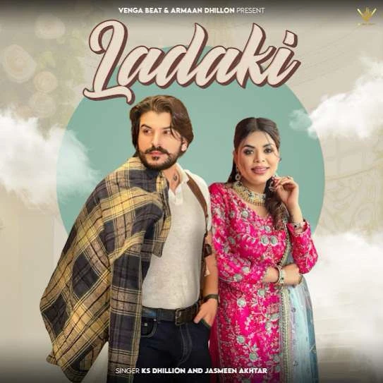 download Ladaki KS Dhillon mp3 song ringtone, Ladaki KS Dhillon full album download
