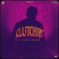 download Clutchin Te-G Sandhu mp3 song ringtone, Clutchin Te-G Sandhu full album download