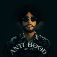 download Anti Hood Roop Hir mp3 song ringtone, Anti Hood Roop Hir full album download