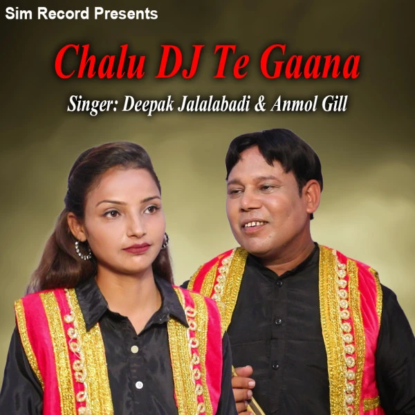 download Chalu Dj Te Gaana Deepak Jalalabadi, Anmol Gill mp3 song ringtone, Chalu Dj Te Gaana Deepak Jalalabadi, Anmol Gill full album download