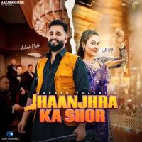 download Jhaanjhra Ka Shor Ashu Twinkle mp3 song ringtone, Jhaanjhra Ka Shor Ashu Twinkle full album download
