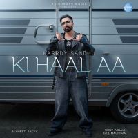 download KI HAAL AA Harrdy Sandhu mp3 song ringtone, KI HAAL AA Harrdy Sandhu full album download