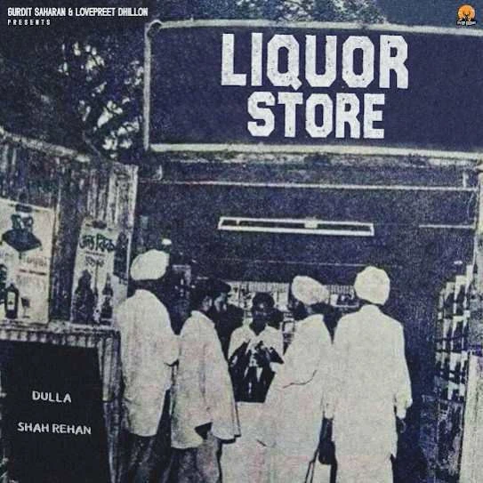 download Liquor Store Dulla mp3 song ringtone, Liquor Store Dulla full album download