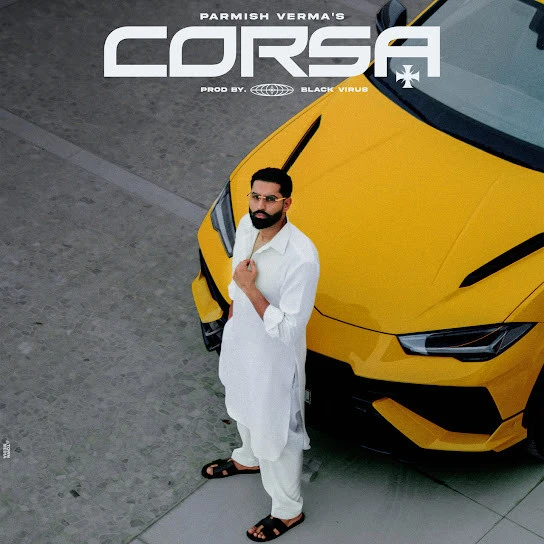 download Flex and Follow UP Parmish Verma mp3 song ringtone, Corsa - EP Parmish Verma full album download