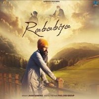 download Rababiya Jaggi Sandhu mp3 song ringtone, Rababiya Jaggi Sandhu full album download