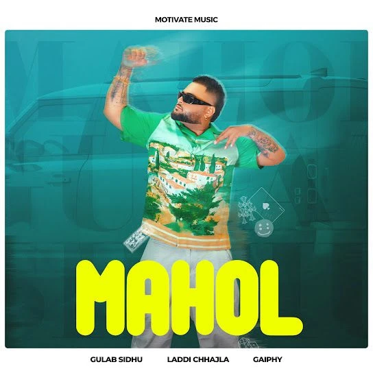 download Mahol Gulab Sidhu mp3 song ringtone, Mahol Gulab Sidhu full album download