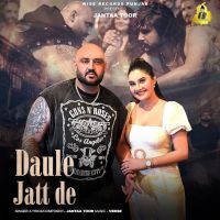 download Daule Jatt De Janta Toor mp3 song ringtone, Daule Jatt De Janta Toor full album download