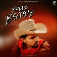 download Bulle Bachde Arjan Dhillon mp3 song ringtone, Bulle Bachde Arjan Dhillon full album download