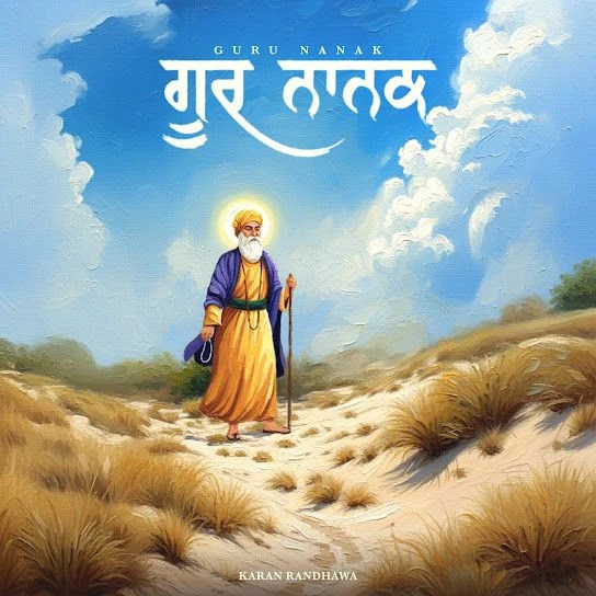 download Guru Nanak Karan Randhawa mp3 song ringtone, Guru Nanak Karan Randhawa full album download