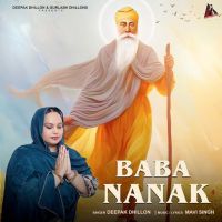 download Baba Nanak Deepak Dhillon mp3 song ringtone, Baba Nanak Deepak Dhillon full album download