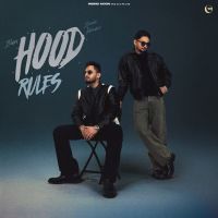 download HOOD RULES Ivan Singh, Saabi Bhinder mp3 song ringtone, HOOD RULES Ivan Singh, Saabi Bhinder full album download