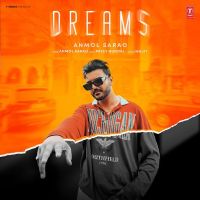 download Dreams Anmol Sarao mp3 song ringtone, Dreams Anmol Sarao full album download