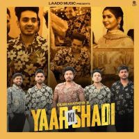 download Yaar Ki Shadi Diler Kharkiya mp3 song ringtone, Yaar Ki Shadi Diler Kharkiya full album download