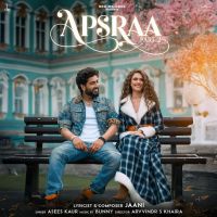 download Apsraa 2 Jaani mp3 song ringtone, Apsraa 2 Jaani full album download